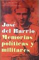 Memorias políticas y militares de jose del Barrio | 178342 | Barrio Navarro, José del