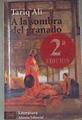 A la sombra del granado | 177193 | Alí, Tariq