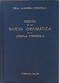 Esbozo de una nueva gramática de la lengua española | 149155 | Real Academia Española