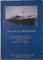 Ellos lo Hicieron ! Manos de Basauri levantan la primera industria metalurgica en Jose C Paz | 128681 | Uribeondo y Ruiz, Maria del Pilar
