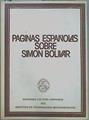 Páginas españolas sobre Simón Bolivar | 152147 | Baquero Díaz, Gastón