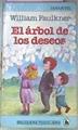 El Arbol De Los Deseos | 21381 | Faulkner William