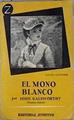 el mono blanco | 144066 | John Galsworthy