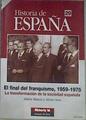 El final del franquismo 1959 1975 la transformación de la sociedad española | 171206 | Soto, Álvaro/Mateos, Abdon