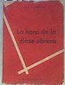 La hora de la clase obrera | 171810 | Jose Cardinj