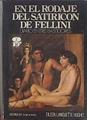 En El Rodaje Del Satiricon De Fellini Diario Entre Bastidores | 31983 | Hughes, Eileen Lanov