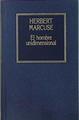 El Hombre Unidimensional | 61538 | Marcuse Herbert
