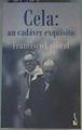 Cela, un cadáver exquisito: vida y obra | 69613 | Umbral, Francisco