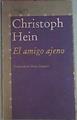 El Amigo Ajeno | 51074 | Hein Christoph