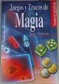 Juegos y trucos de magia | 167802 | Villahizán Pérez, Javier