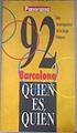 Quién es quién en 92 Barcelona  Todos los protagonistas de los Juegos Olimpicos | 176414 | VVAA