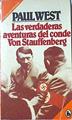 Las Verdaderas Aventuras Del Conde Von Stauffenberg | 4966 | West Paul
