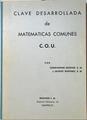 Clave desarrollada de matematicas comunes COU | 122846 | Constantino Marcos/Jacinto Martinez