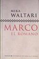Marco el romano Tomo 3 | 172112 | Waltari, Mika