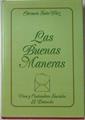 Las buenas maneras: usos y costumbres sociales  El Protocolo | 114454 | Soto Díez, Carmen