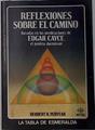 Reflexiones en el camino. Basadas en las predicaciones de Edgar Cayce el profeta durmiente | 132095 | Puryear, Herbert B.