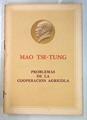 Problemas de la cooperación agricola | 135600 | Mao tse Tung