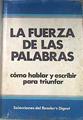 La Fuerza de las palabras Cómo hablar y escribir para triunfar | 170731 | Alonso Zamora Vicente