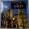 Vida y obras de Antoni Gaudí | 132966 | Van Zandt, Eleanor