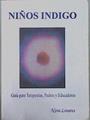 Niños Indigo Guía para terapeutas, padres y educadores | 151295 | Nina Linares