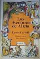 Las aventuras de Alicia | 168926 | Carroll, Lewis/Ilustraciones John Tenniel/Traducción apendice y notas