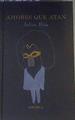 Amores que atan o Belles letres | 168456 | Ríos, Julián