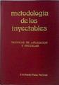 Metodología de los inyectables. Técnicas de aplicación y secuelas | 137644 | Piera Pellicer, José Alfredo