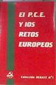 El P.C.E. y los retos europeos | 172810 | VVAA