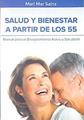 Salud y bienestar a partir de los 55 : manual para un envejecimiento activo y saludable | 140469 | Fernández Sáinz, María del Mar