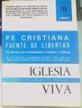 FE CRISTIANA, FUENTE DE LIBERTAD. XII Semana de Pensamiento Cristiano y Diálogo. | 155693 | VVAA