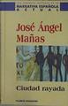 Ciudad rayada | 150194 | Mañas Hernández, José Ángel
