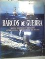 Barcos de guerra  Más de 200 buques de guerra entre los más destructivos del mundo. | 175469 | Chant, Chris
