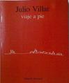 Viaje a pie | 79544 | Villar, Julio