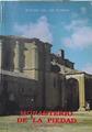 Monasterio de La Piedad: (Historia de las fuentes escritas de su archivo) Casalarreina | 126674 | Gil de Zuñiga, Rufino