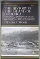 The History of the Island of Dominica containing a description of its situation, extent, climate, mo | 181861 | Thomas Atwood