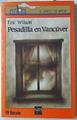 Pesadilla en Vancúver | 128763 | Wilson, Eric
