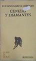 Cenizas y diamantes | 147696 | García Lorenzo, Luciano