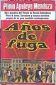 Años De Fuga | 42775 | Mendoza Plinio Apuleyo