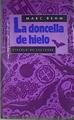 La Doncella De Hielo | 2546 | Behm Marc