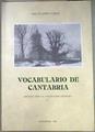 Vocabulario de Cantabria II (apuntes para un vocabulario general) | 182219 | López Vaqué, Adolfo