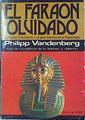 El Faraon Olvidado | 24482 | Vandenberg Philipp
