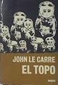 El Topo | 10651 | Le Carre John