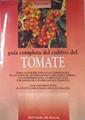 Guía completa del cultivo del tomate | 170821 | Gorini, Fausto