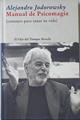 Manual de psicomagia . Consejos para sanar tu vida | 121516 | Alejando Jodorowsky