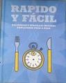 Rápido y fácil. Deliciosas y sencillas recetas paso a paso | 177893 | VVAA