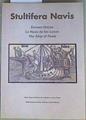 Stultifera navis: zoroen untzia : la nave de los locos : the ship of fools | 159223 | Erkoreka Barrena, Anton/Martínez Azumendi, Óscar