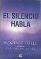 El silencio habla | 179890 | Tolle, Eckhart (1948- )