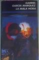 La Mala Hora | 17681 | Garcia Marquez, Gabriel
