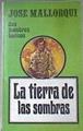 La Tierra de las sombras ( Dos Hombres Buenos ) | 169860 | Mallorquí, José