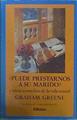 Puede prestarnos a su marido? y otras comedias de la vida sexual | 149293 | Greene, Graham